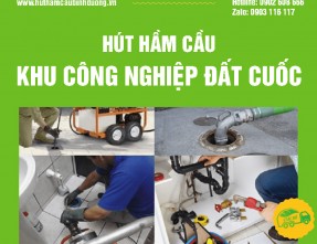 Dịch vụ hút hầm cầu KCN Đất Cuốc giá rẻ, cam kết hút đúng khối lượng