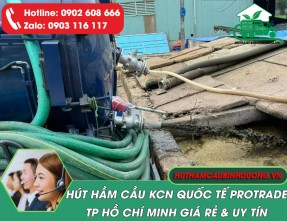 Hút hầm cầu KCN Quốc Tế Protrade Trọn gói - Hút sạch - Giá tốt
