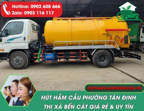 Hút hầm cầu Phường Tân Định Bến Cát giá rẻ, sạch 100% & bảo hành 5 năm
