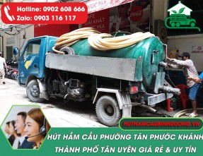 Hút hầm cầu phường Tân Phước Khánh giá rẻ, phục vụ 24/24