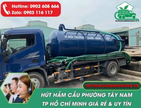 Hút Hầm Cầu Phường Tây Nam TPHCM Giá Rẻ, Sạch, Phục Vụ 24/24