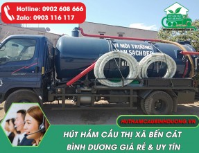 Dịch vụ hút hầm cầu tại TX Bến Cát Bình Dương【Giá Rẻ, Phục Vụ 24/24】