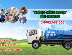 Thông cống nghẹt Bình Dương giá rẻ triệt để, bảo hành dài hạn