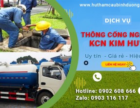 Dịch vụ thông cống nghẹt KCN Kim Huy ✅ GIÁ RẺ - CAM KẾT SẠCH SẼ