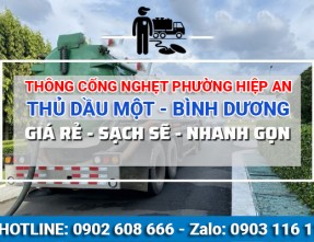 Thông cống nghẹt Phường Hiệp An - TP Thủ Dầu Một giá rẻ, đảm bảo sạch sẽ